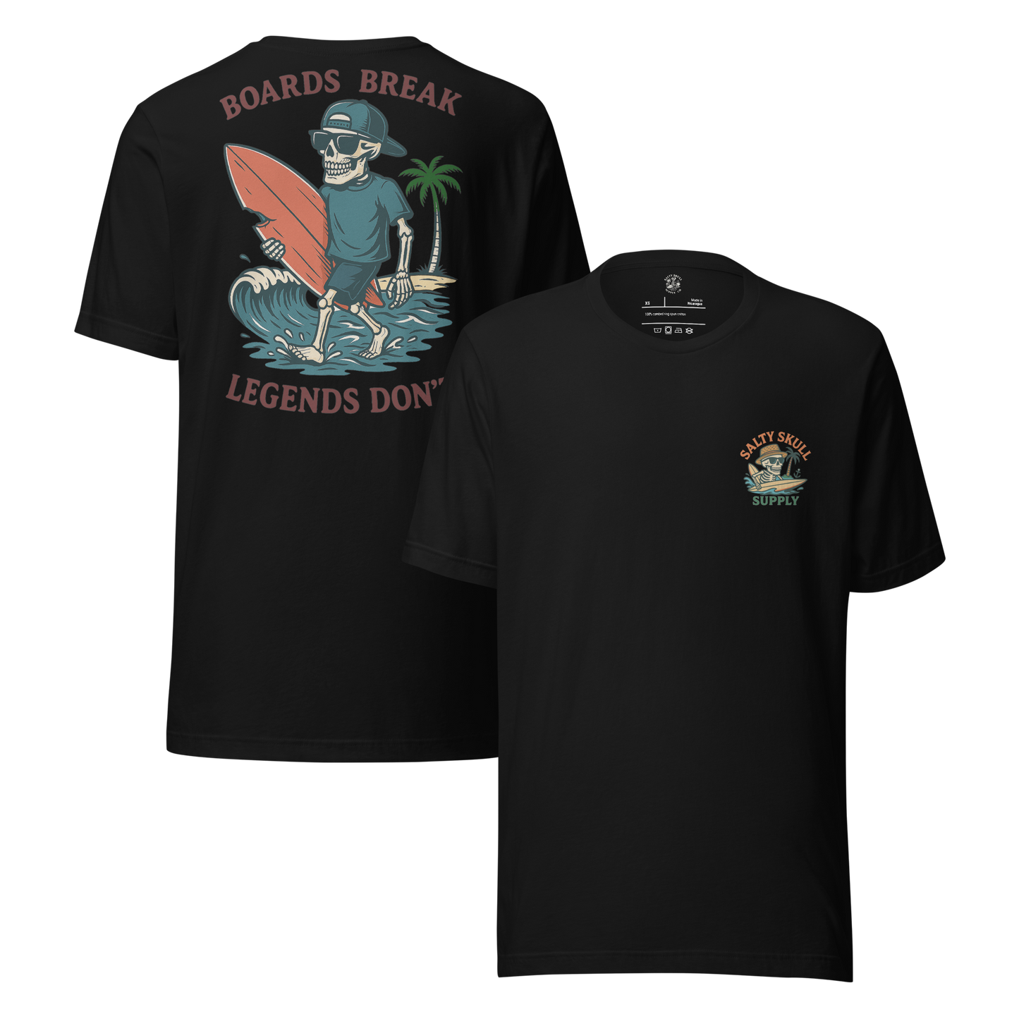 Board’s Break. Legends Don’t  t-shirt