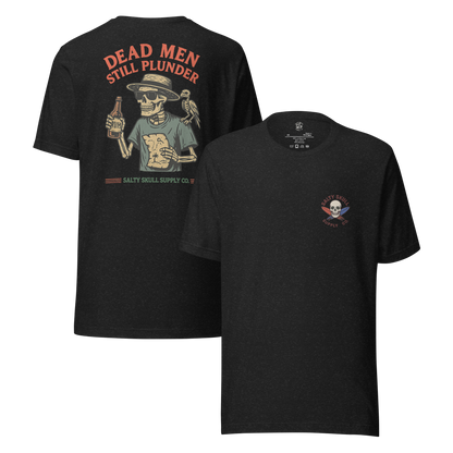 Dead Men Still Plunder Tee