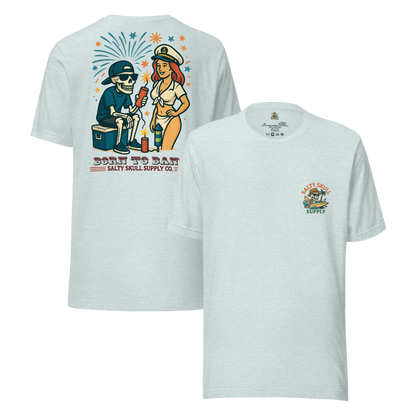 Born to Bang  Unisex t-shirt