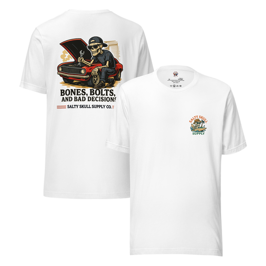 Bones, Bolts, and Bad Decisions – T-Shirt