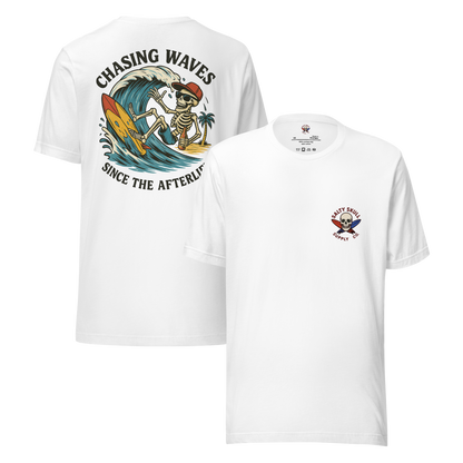 Chasing Waves Since the Afterlife – T-Shirt