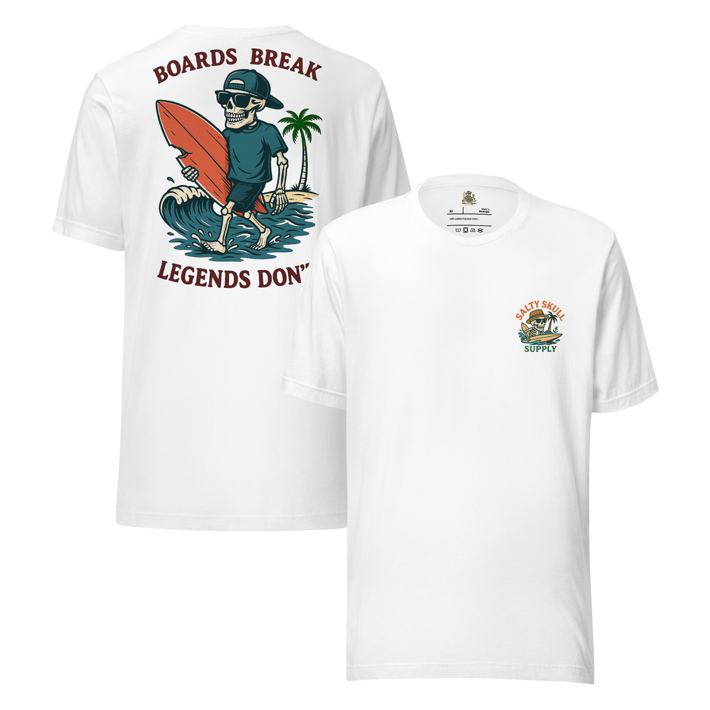 Board’s Break. Legends Don’t  t-shirt
